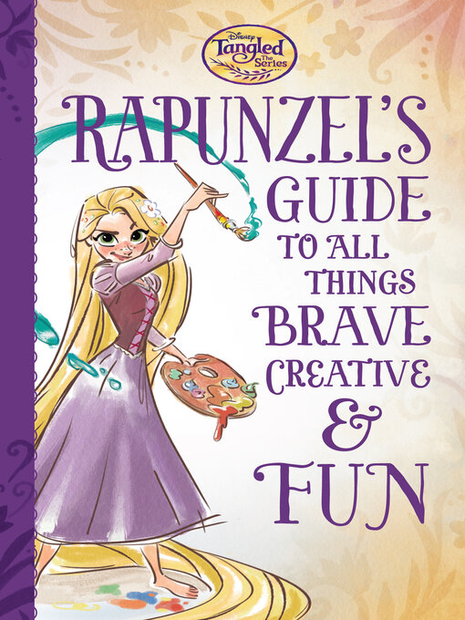 Title details for Tangled the Series by Disney Books - Available